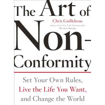 The Art of Non-Conformity: Set Your Own Rules, Live the Life You Want, and Change the World (Perigee...