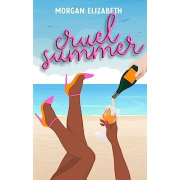 Cruel Summer: A Mean Girls Inspired Revenge Romance (Season of Revenge Series Book 2)