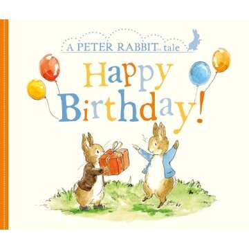 Happy Birthday!: A Peter Rabbit Tale