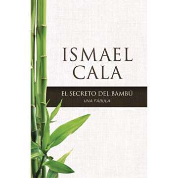 secreto del Bambú: Una fábula (Spanish Edition)