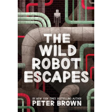 The Wild Robot Escapes Volume 2 Adventure Sequel