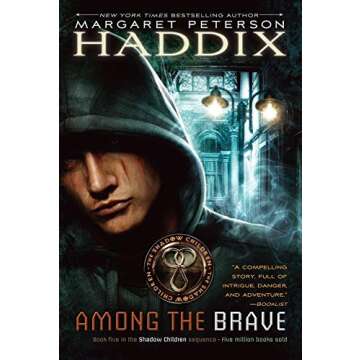 Among the Brave (5) (Shadow Children)