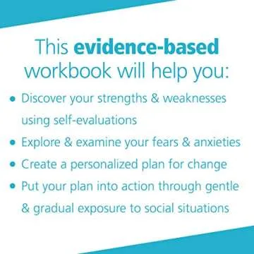 The Shyness and Social Anxiety Workbook: Proven, Step-by-Step Techniques for Overcoming Your Fear (A New Harbinger Self-Help Workbook)