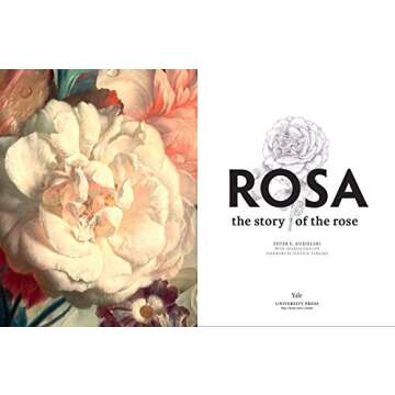 Rosa: The Story of the Rose