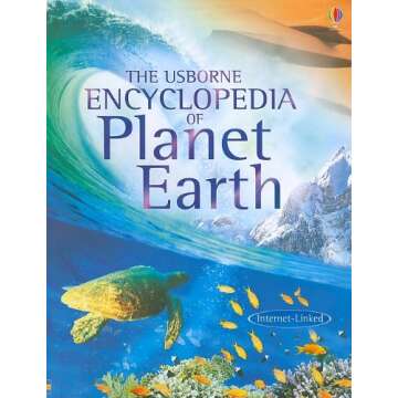 The Usborne Encyclopedia of Planet Earth: A Journey Through Our World