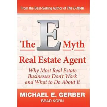 The E-Myth Real Estate Agent: Unlocking Real Estate Success