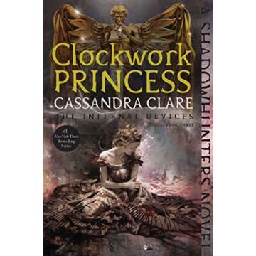 Clockwork Princess (3) (The Infernal Devices)