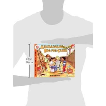 Archaeologists Dig for Clues (Let's-Read-and-Find-Out Science 2)