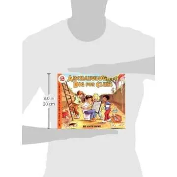 Archaeologists Dig for Clues (Let's-Read-and-Find-Out Science 2)