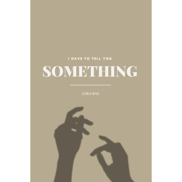 I Have to Tell You Something - Emotional Healing in Poetry