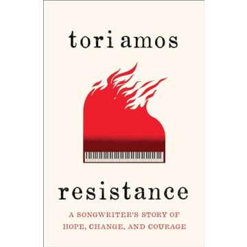 Resistance: A Songwriter's Story of Hope, Change, and Courage