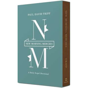 New Morning Mercies: A Daily Gospel Devotional