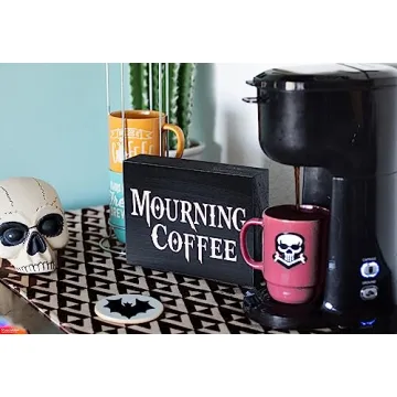 Gothic Mourning Coffee Sign for Witchy Kitchen Decor