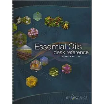 Essential Oils Desk Reference 7th Edition - Your Ultimate Guide to Aromatherapy and Wellness