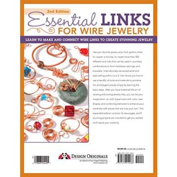 Essential Links for Wire Jewelry, 2nd Edition: The Ultimate Reference Guide to Creating More Than 30...