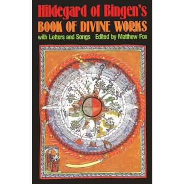 Explore Hildegard of Bingen's Divine Works: Letters and Songs for Spiritual Wisdom