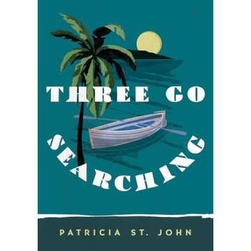 Three Go Searching (Patricia St John Series)