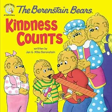 The Berenstain Bears: Kindness Counts - A Heartwarming Children's Story