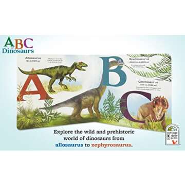 ABCs of Dinosaur: A Powerfully Prehistoric Alphabet - ABC First Learning Book for Toddlers, Kinderga...