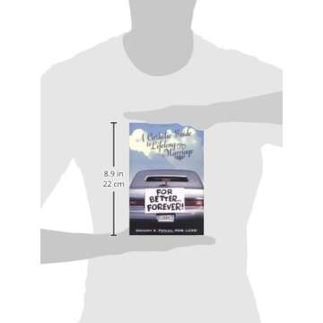 For Better...Forever!: A Catholic Guide to Lifelong Marriage
