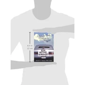 For Better...Forever!: A Catholic Guide to Lifelong Marriage