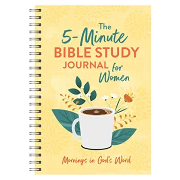 The Perfect 5-Minute Bible Study Journal for Busy Women: Engage in God's Word Daily