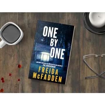 One by One: A Gripping Psychological Thriller by Freida McFadden