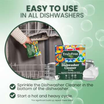 Truly Free Natural Dishwasher Cleaner - Dish Washer Machine Descaler, Fights Grease & Limescale, Hard Water Stain Remover, Smell Eliminator for Clean Dishwashers - Lemon Fresh Scent, 4 oz (Pack of 1)