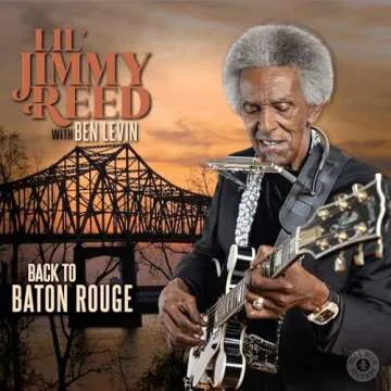 Back To Baton Rouge: A Soulful Journey through Blues Music with Lil' Jimmy Reed and Ben Levin