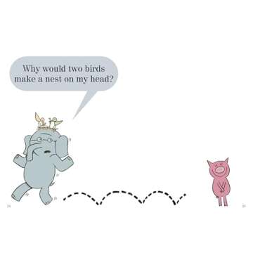 There Is a Bird On Your Head!-An Elephant and Piggie Book
