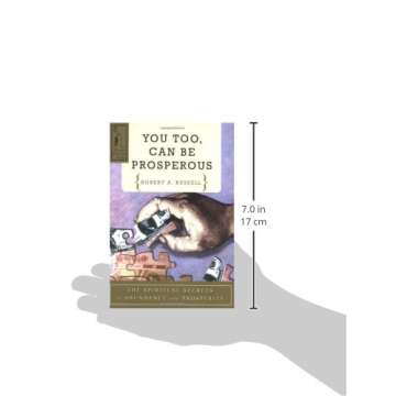 Spiritual Secrets for Abundance in YOU TOO CAN BE PROSPEROUS