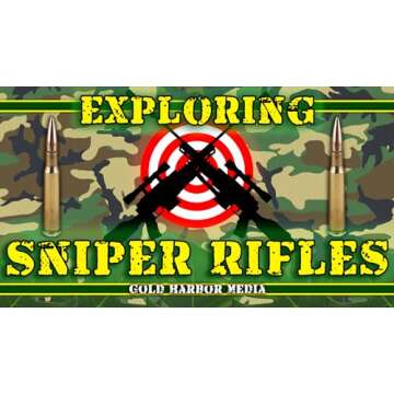 Exploring Sniper Rifles