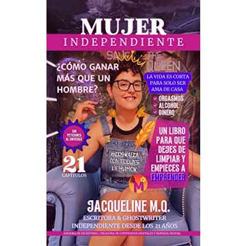 Mujer Independiente: ¿Cómo ganar más que un hombre con liderazgo femenino y desarrollo personal d...