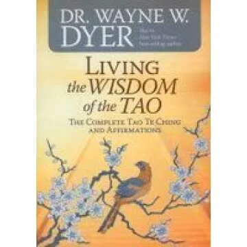 Living the Wisdom of the Tao