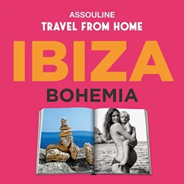 Ibiza Bohemia Assouline Coffee Table Book for Travel Lovers