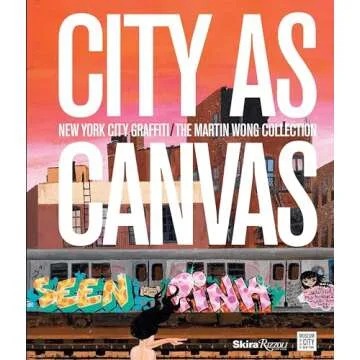 City as Canvas: New York City Graffiti From the Martin Wong Collection