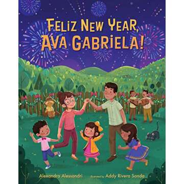 Felíz New Year, Ava Gabriela! - A Cultural Celebration for Kids