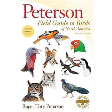 Peterson Field Guide To Birds Of North America - Second Edition: Essential Guide for Birdwatchers