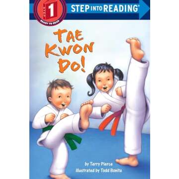 Tae Kwon Do! (Step into Reading)