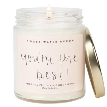 Sweet Water Decor You're The Best Candle | Tropical Fruit and Sugared Orange, Summer Scented Soy Wax...