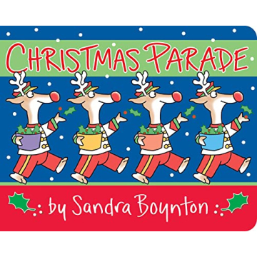Christmas Parade by Sandra Boynton - Perfect Toddler Christmas Book