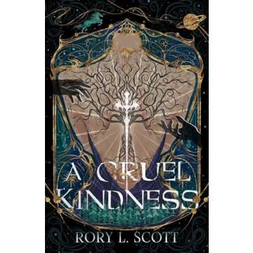 A Cruel Kindness (Bonded Beyond Worlds Book 1) - An Epic Fantasy Adventure