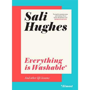 Everything is Washable and Other Life Lessons: 2022’s New Life Guide