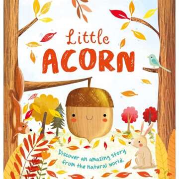 Nature Stories: Little Acorn: Padded Board Book