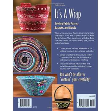 It's a Wrap: Sewing Fabric Purses, Baskets, and Bowls