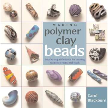 Making Polymer Clay Beads: Your Ultimate Guide to Crafting Beautiful Jewelry