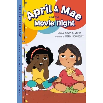 April & Mae and the Movie Night: The Saturday Book (Every Day with April & Mae)