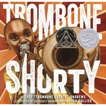 Trombone Shorty: A Picture Book Biography - Inspire Your Child with Music!