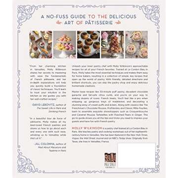 French Pastry Made Simple: Foolproof Recipes for Éclairs, Tarts, Macarons and More