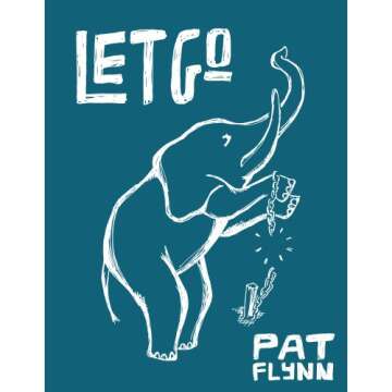 Let Go by Pat Flynn - Your Guide to Embracing Change and Finding Success